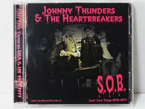 JOHNNY THUNDERSD & THE HEATBREAKERS S.O.B. LOST LIVE TAPES IN USA & UK 1976~1977 