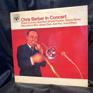 Chris Barber's Jazz Band / Chris Barber In Concert　LP Marble Arch