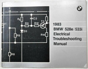 BMW '1983 528e/533i Electrical Trobleshooting Manual English version 