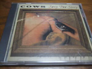 COWS《 Sexy Pee Story 》★ノイズ/ジャンクバンド