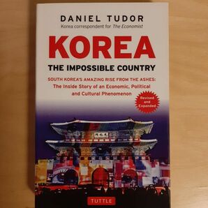 KOREA : THE IMPOSSIBLE COUNTRY