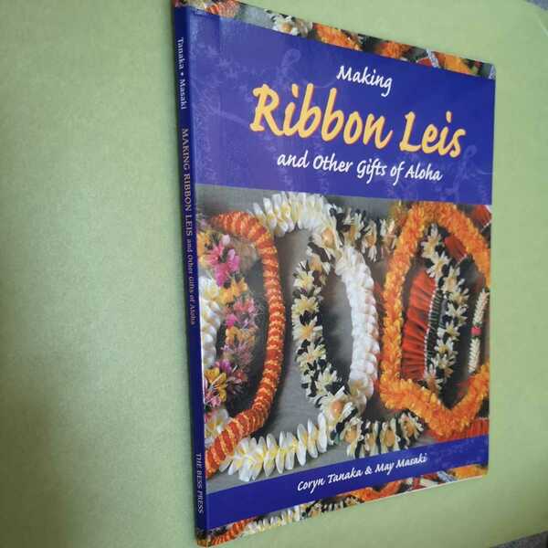 ◎ハワイアンレイの英語本　Making Ribbon Leis and Other Gifts of Aloha　手芸