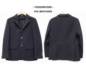 MN-0596-006 美品 使用回数10回程度 トッドスナイダー TODDSNYDER テーラードジャケット FOX BROTHERS フォックスブラザーズ