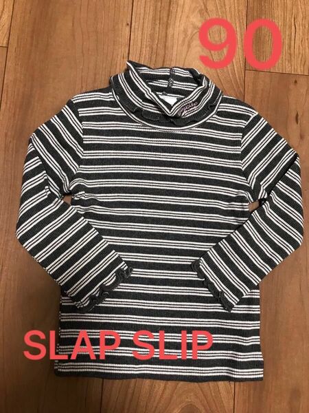 SLAP SLIP 長袖カットソー ハイネック ボーダー 90