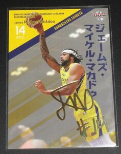 BBM 2021‐22 B.League FAST BREAK 2nd Half ジェームズ・マイケル・マカドゥ （渋谷） 金箔サインパラレル Bリーグ