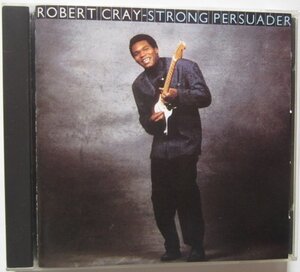 【送料無料】Strong Persuader Robert Cray ストロング・パースウェイダー ロバート・クレイ 日本盤 Smoking Gun