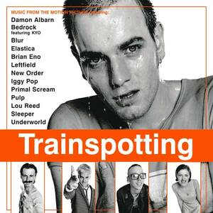 隠れ名盤　サントラ盤　 Ost: Trainspotting 　未発表曲あり　昨今のブリット・ポップ・ファンは要注意。