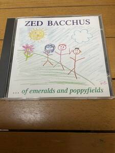 ZED BACCHUS. of emeralds and poppy fields