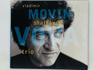 即決CD 澤野工房 MOVIN' VOVA! / ウラジミール・シャフラノフ・トリオ　VLADIMIR SHAFRANOV TRIO / デジパック仕様 ライナー付き Z36