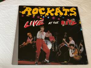 Rockats/Live at the Ritz 中古LP アナログレコード ロカッツ ILPS9626 Vinyl