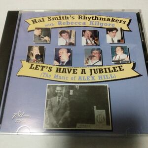 Hal Smith’s Rhythmakers with Rebecca Kilgore/Let’s Have a Jubilee