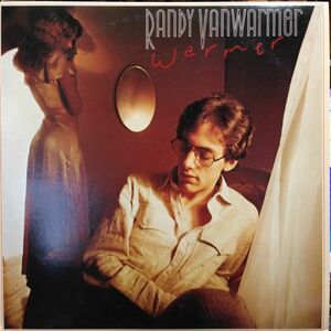 LPレコード　RANDY VANWARMER (ランディ・ヴァンウォーマー) / WARMER (アメリカン・モーニング)