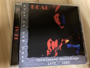 BEAU【EDGE OF THE DARK UNRELEASED RECORDINGS 1972-1985】プログレ/FOLK/ROCK