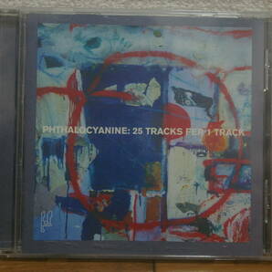 PHTHALOCYANINE : 25 TRACKS FER 1 TRACK 中古CD 2000 Planet Mu Records の画像1