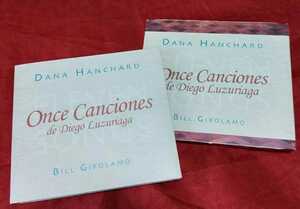 DANA HANCHARD BILL GIROLAMO /Once Canciones de Diego Luzuriaga