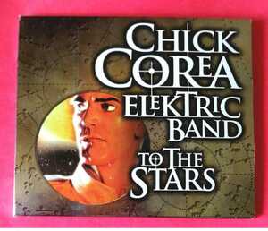 CHICK COREA ELEKTRIC BAND / TO THE STARS