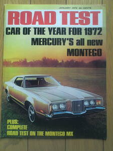 ROAD TEST january 1972 MERCURY'S MONTEGO