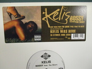 Kelis ： Bossy FT Too Short 12'' // 5点で送料無料