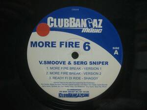 V. SMOOVE & SERG SNIPER / MORE FIRE 6 ◆X639NO◆12インチ