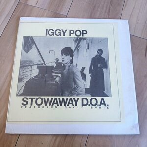 Iggy Pop Featuring David Bowie Stowaway D.O.A. イギーポップ デヴィッド ボウイ アナログ レコード vinyl LP IP 100