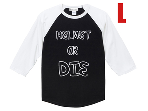 HELMET OR DIE Raglan 3/4 Sleeves T-shirt BLACK × WHITE L/フラットヘッドスポーツスターインディアンモトサイクルトライアンフbmwbsa