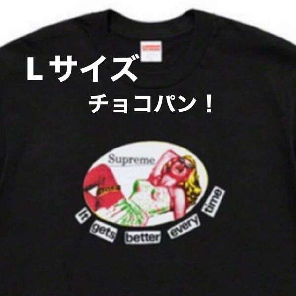 Supreme tee it gets better every time Lサイズ 黒 新品!