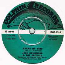 ●JOHN DRUMMOND & THE CAPITOLS / BREAK MY MIND [IRELAND 45 ORIGINAL 7inch シングル 試聴]_画像1