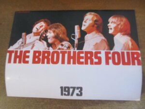 2212MK●コンサートパンフレット「THE BROTHERS FOUR ブラザーズ・フォア 1973」1973昭和48●A KYODO TOKYO PRESENTATION/日本公演