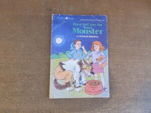 2212MK●洋書絵本「How to Care for Your Monster」著:Norman Bridwell ノーマン・ブリッドウェル/1988.2/scholastic