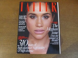 2212MK●イギリス洋雑誌「TATLER」VOL.314 NO.12/2019.12●メーガン/イザベラ・ブロウ/ニッキー・ヒルトン/サビーヌ・ゲッティ●別冊付