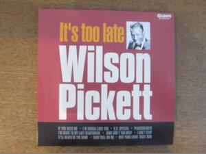 2212MK●CD「It's too late」Wilson Pickett ウィルソン・ピケット/OLDAYS RECORDS/2015●ODR6163/紙ジャケット