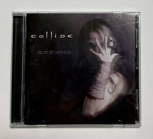 洋楽CD　collide color of nothing 輸入盤アルバム　カラー・オブ・ナッシング