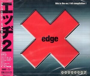 ■ エッヂ2 / edge2~this is the no.1 hit compilation! / 新品 未開封 オムニバスCD 即決 送料サービス ♪