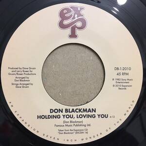 新品 7” Don Blackman - Holding You, Loving You ★ オルガンバー サバービア フリーソウル レコード muro Weldon Irvine Sinbad I Love