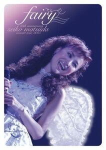 25th Anniversary SEIKO MATSUDA CONCERT TOUR 2005 fairy DVD