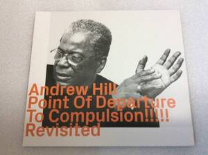 POINT OF DEPARTURE TO COMPULSION! REVISITED ANDREW HILL/ dj muro minoyama bill evans maki the magic epmd 橋本徹 鈴木雅尭 須永辰緒