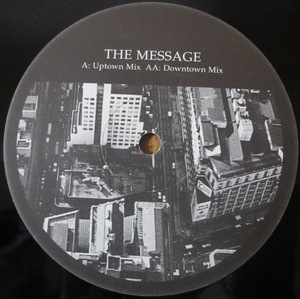 GRANDMASTER FLASH & THE FURIOUS FIVE - THE MESSAGE UK盤12インチ (UNOFFICIAL / GMFFF 01) (REMIX / MASH UP)