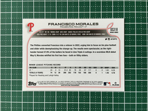 ★TOPPS MLB 2022 UPDATE #US318 FRANCISCO MORALES［PHILADELPHIA PHILLIES］ベースカード「BASE」ルーキー「RC」★_画像2