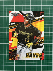 ★TOPPS MLB 2022 FIRE #138 KE'BRYAN HAYES［PITTSBURGH PIRATES］ベースカード「BASE」★