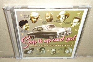 Step It Up And Go! Tearing Up The Roots Of Rock'N'Roll 2枚組中古CD ルーツロックンロール ロカビリー 1950's R&B ROCKABILLY ROCK&ROLL