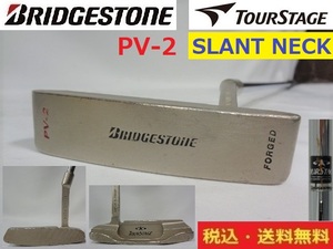 BRIDGESTONE■TOURSTAGE■パター■ＰＶ-2 ■SLANT NECK■約86.6cm■送料無料■管理番号4244