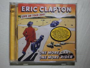 『Eric Clapton/One More Car, One More Rider(2002)』(reprise 9362-48374-2,ドイツ盤,2CD,ライブ・アルバム,Billy Preston,Steve Gadd)