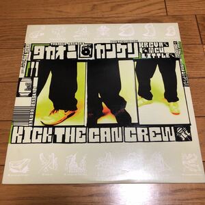 レコード KICK THE CAN CREW カンケリ タカオニ アナログ 12インチ LP キックザカンクルー KREVA MCU LITTLE