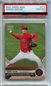 2021 Topps Now MLB 311 Shohei Ohtani 大谷翔平 PSA 10 GEM MINT