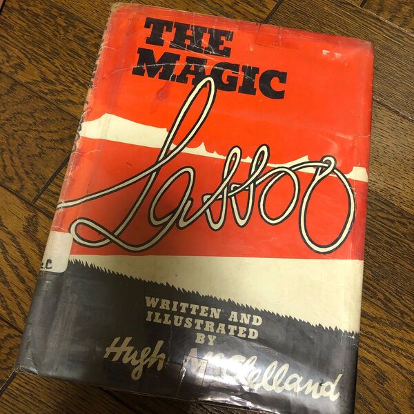 ビンテージ絵本 THE MAGIC LASSOO by hugh mcclelland