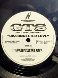 GTS feat. CEYBIL JEFFERIES - DISCONNECTED LOVE【12inch】1996' ALTIMAGE VINYLS