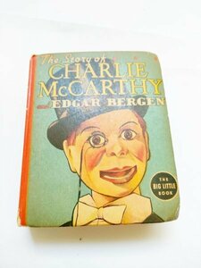 ★超希少!!★ 1938年　CHARLIE MCCARTHY　チャーリーマッカーシー　EDGAR BERGEN　エドガーバーゲン　希少本　洋書　古書