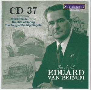 [CD/Scribendum]ストラヴィンスキー:バレエ音楽「火の鳥」[1991年版]他/E.v.ベイヌム&アムステルダム・コンセルトヘボウ管弦楽団 1956.4.6