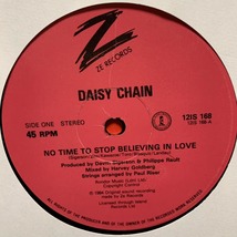 ◆ Daisy Chain - No Time To Stop Believing In Love ◆12inch UK盤!_画像2