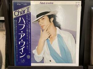 【LP】CHAR ☆ Have A Wine ハブ・ア・ワイン 77年 See・Saw アナログ 2nd 気絶するほど悩ましい インナー付き 良品